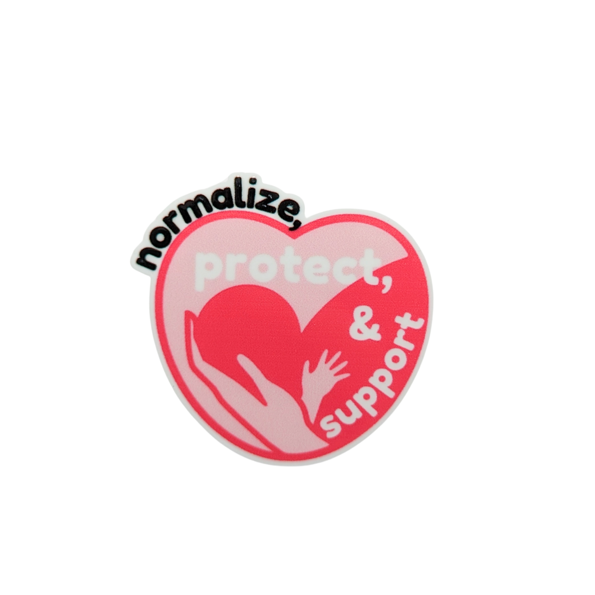 Normalize, Protect, Support / Mother Baby / PLASTIC Add on / 10B42