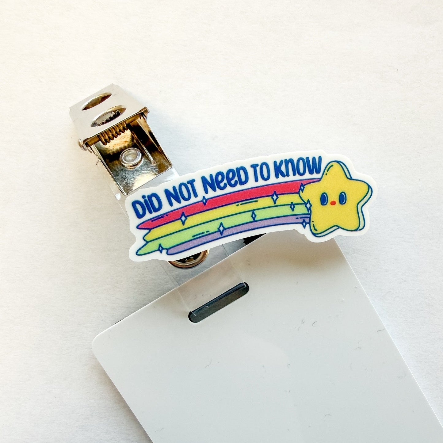 Badge Topper / CHARM COLLECTION - Did Not Need to Know - Charm Only
