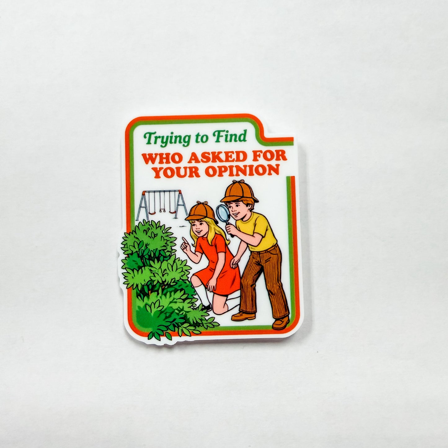 Trying to Find Who Asked For Your Opinion / PLASTIC Add on