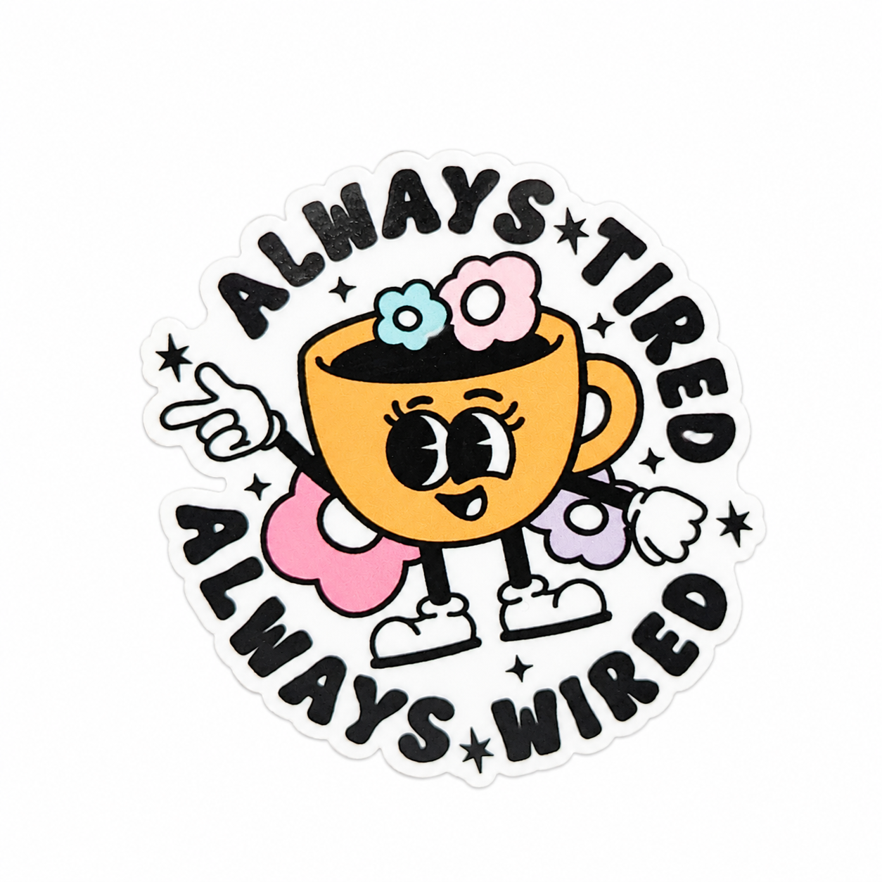 Always Tired Always Wired plastic add-on with a cute coffee cup character, compatible with interchangeable badge reel bases for coffee lovers.