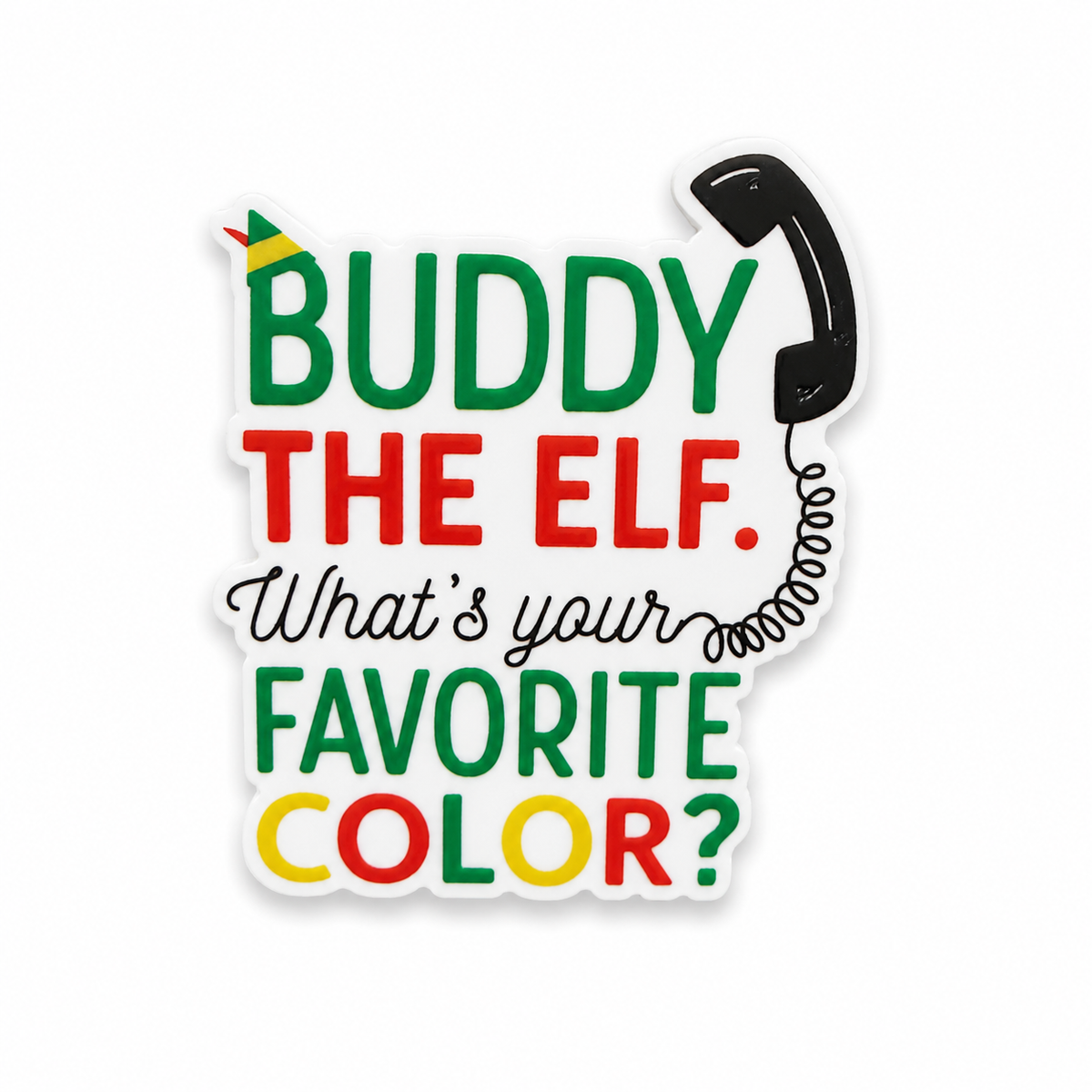 Funny Buddy the Elf inspired plastic add-on for badge reels with colorful Christmas quote design