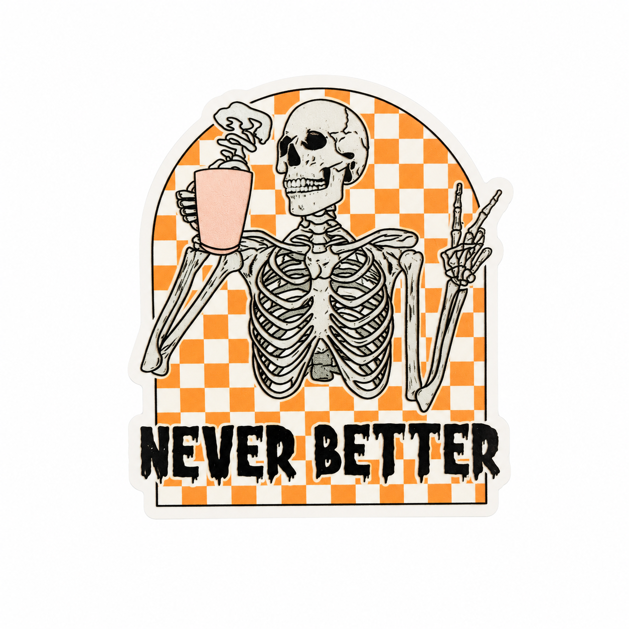 NEVER BETTER plastic add-on featuring a skeleton holding a coffee cup with an orange checkerboard background, compatible with interchangeable badge reel bases.