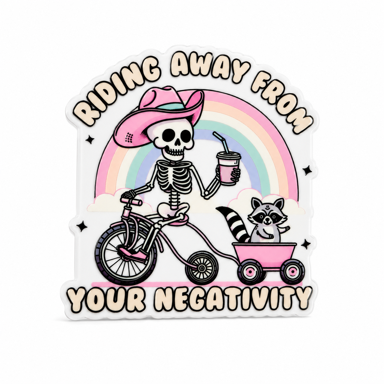 RIDING AWAY FROM YOUR NEGATIVITY plastic add-on featuring a skeleton in a pink cowboy hat riding a bicycle with a raccoon in a wagon under a rainbow, compatible with interchangeable badge reel bases