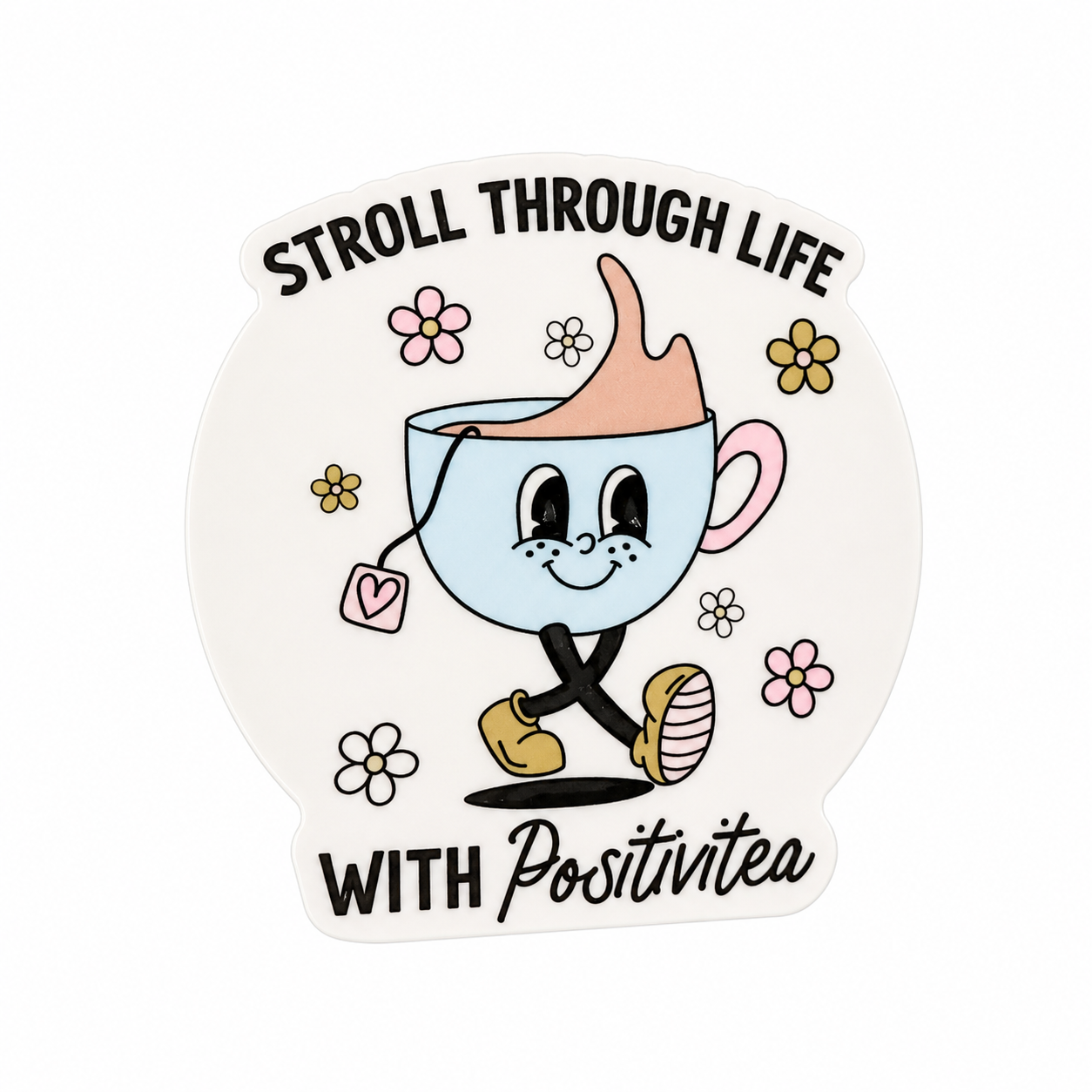 STROLL THROUGH LIFE WITH Positivitea plastic add-on with cute walking teacup and flowers, tea lover accessory compatible with interchangeable badge reel bases.