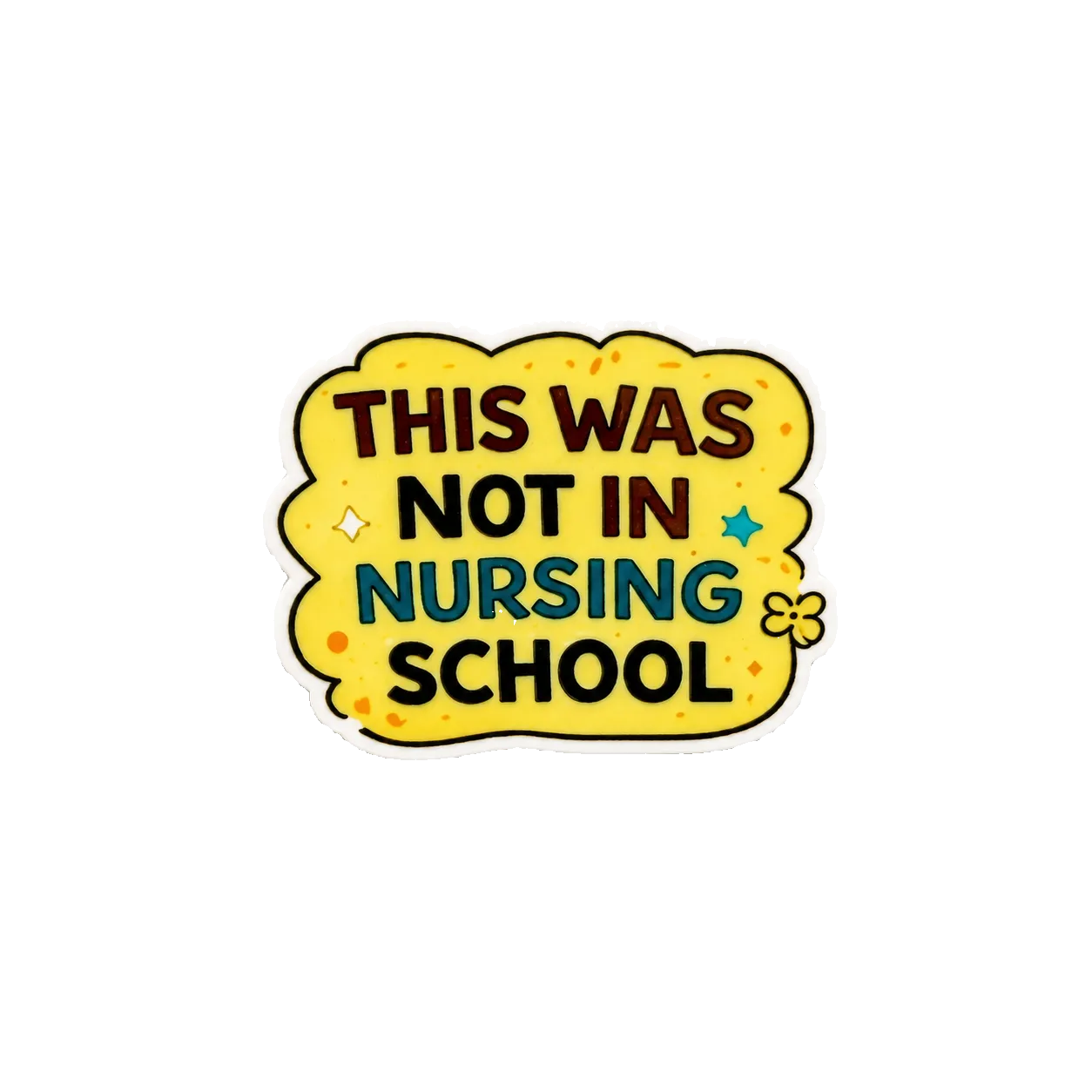 Funny nursing school quote plastic add-on for badge reels designed for nurses and healthcare workers
