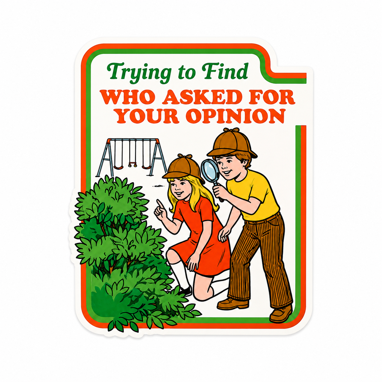 Trying to Find WHO ASKED FOR YOUR OPINION plastic add-on with funny search scene and magnifying glass, compatible with interchangeable badge reel bases.