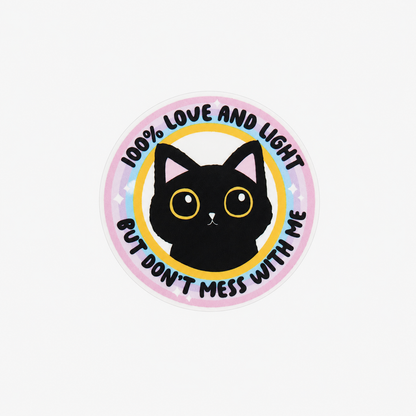 Plastic add-on featuring a black cat with the text "100% LOVE AND LIGHT BUT DON'T MESS WITH ME," compatible with interchangeable badge reel bases and perfect for cat lovers.