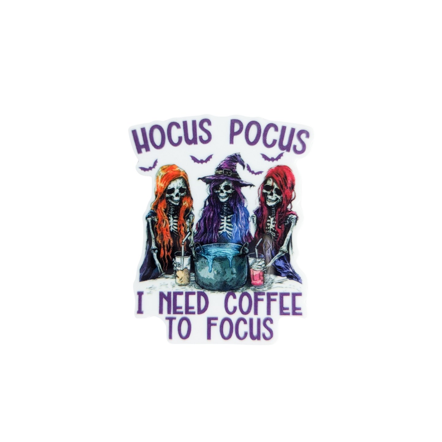 Hocus Pocus Need Coffee to Focus / PLASTIC Add on