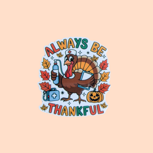 Be Thankful / Turkey Medical Thanksgiving / PLASTIC Add on