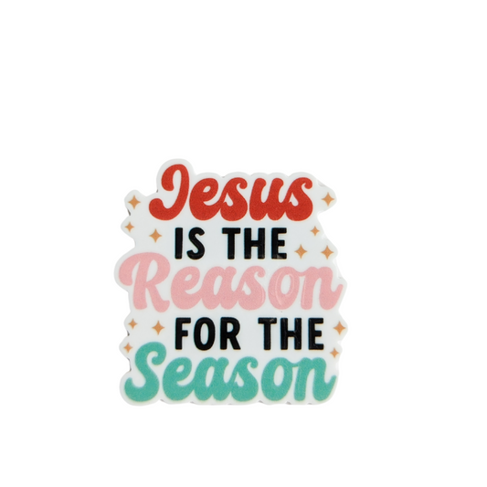 Jesus is the Reason for the Season / PLASTIC Add on