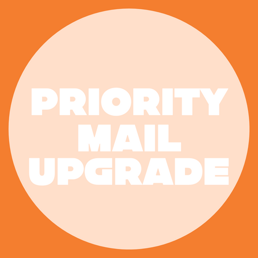 SHIPPING: Upgrade to Priority Mail