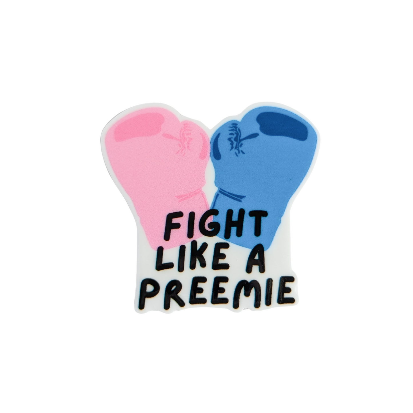 Fight Like a Preemie / PLASTIC Add on