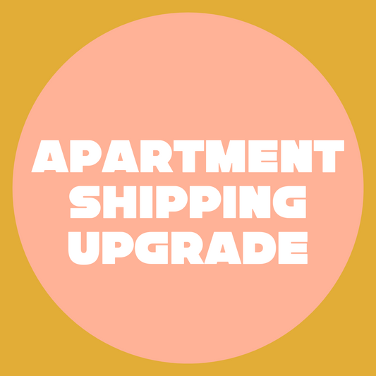 SHIPPING: Apartment Upgrade Options