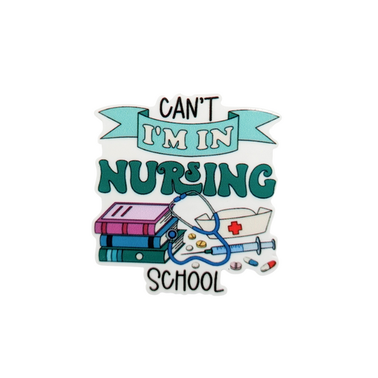 Can't in Nursing School / Nursing / PLASTIC Add on / 9B38