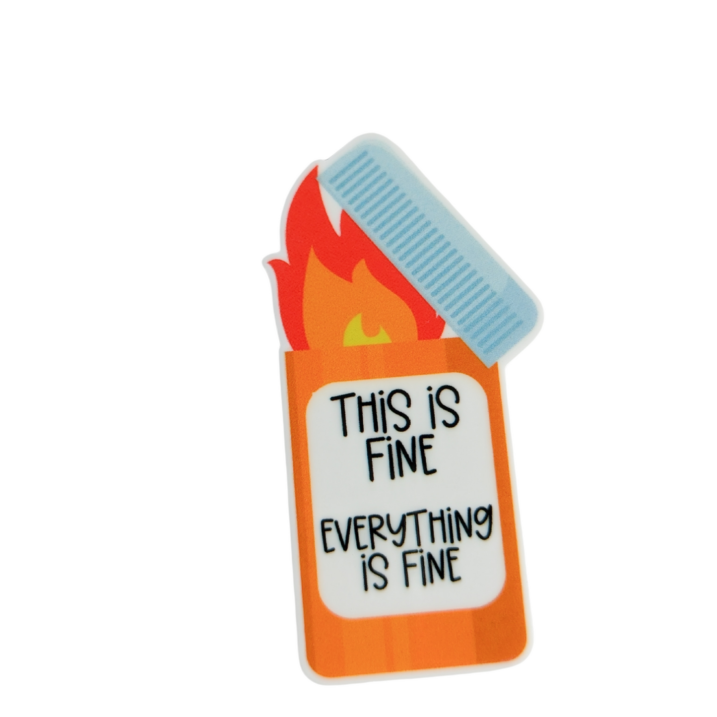 This is Fine Everything is Fine / PLASTIC Add on