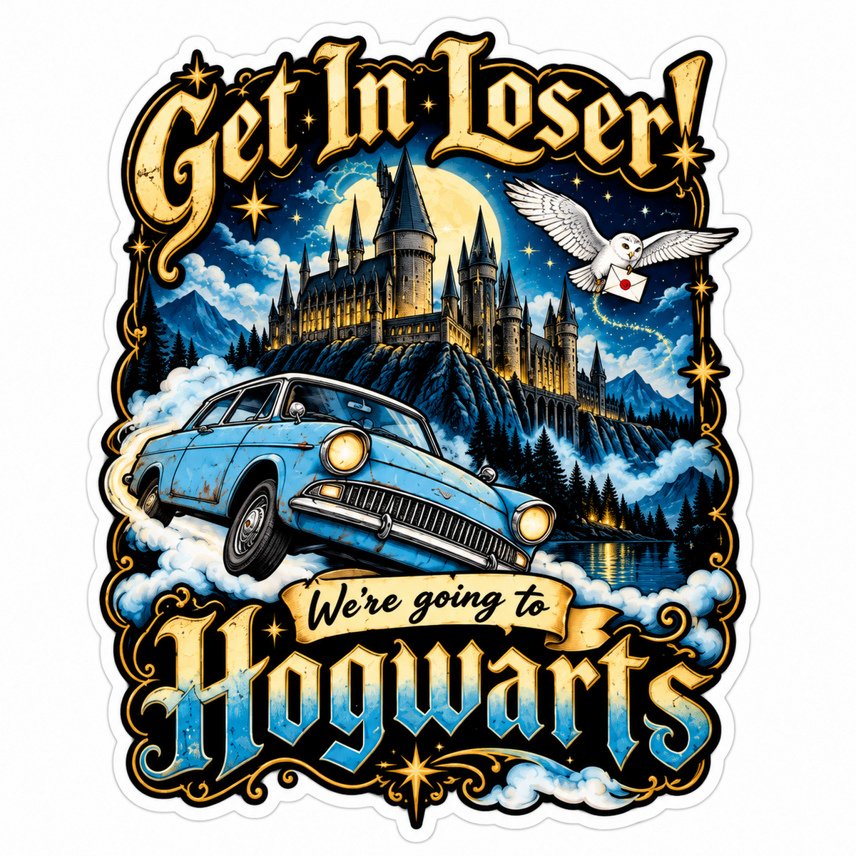 Get In Loser We're Going To Hogwarts / PLASTIC Add on