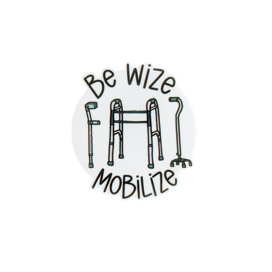 Be Wize Mobilize / Physical Therapy PT  / PLASTIC Add on / 8C1