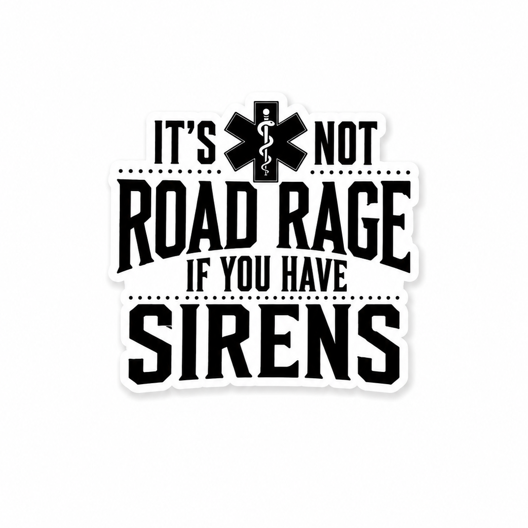 It's Not Road Rage If You Have Sirens / PLASTIC Add on