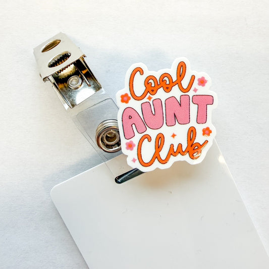 Badge Topper / CHARM COLLECTION - Cool Aunt Club - Charm Only