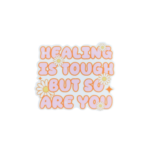 Healing is Tough But So are You / PLASTIC Add on / 8C12