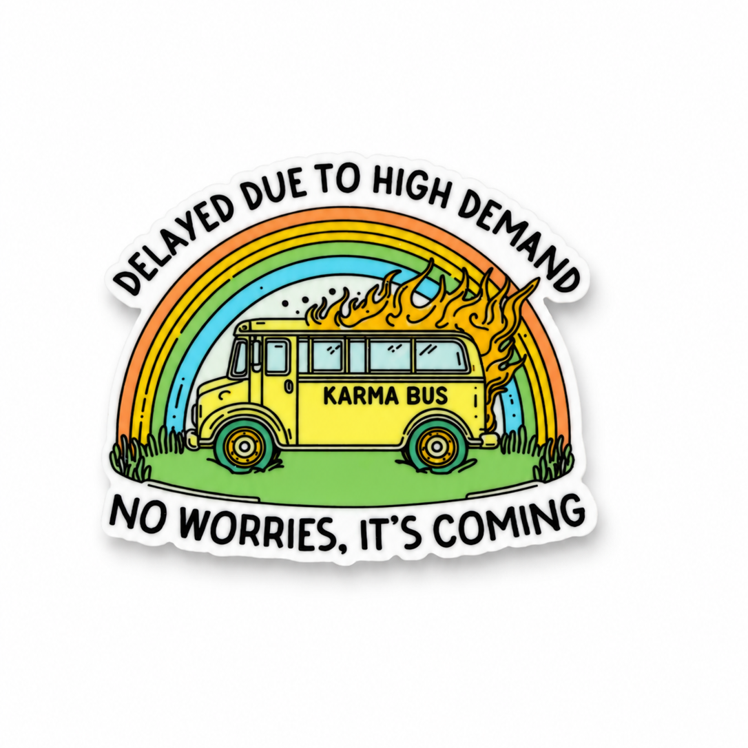 Delayed Due To High Demand Karma / PLASTIC Add on