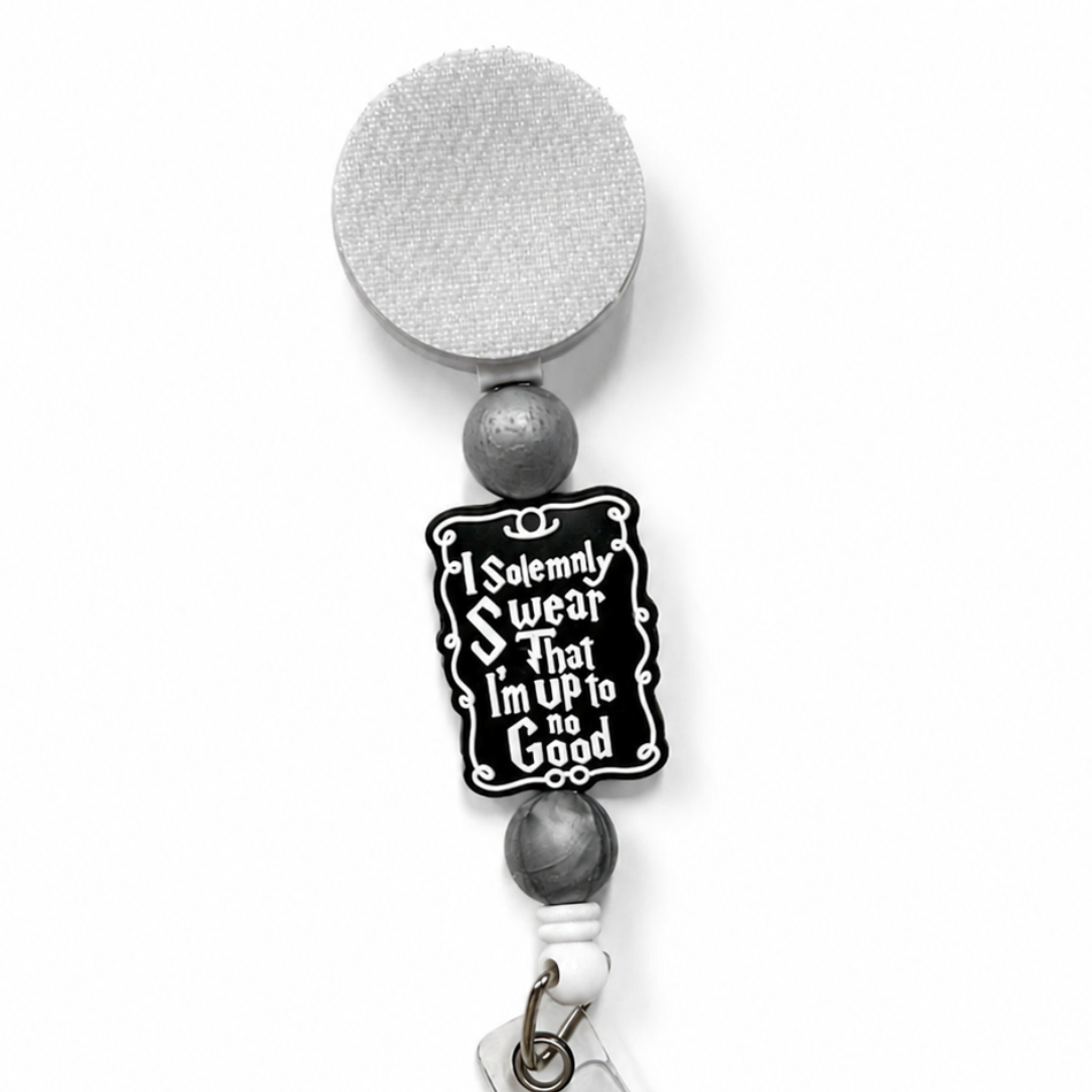 I'm Up to No Good | Interchangeable Badge Reel