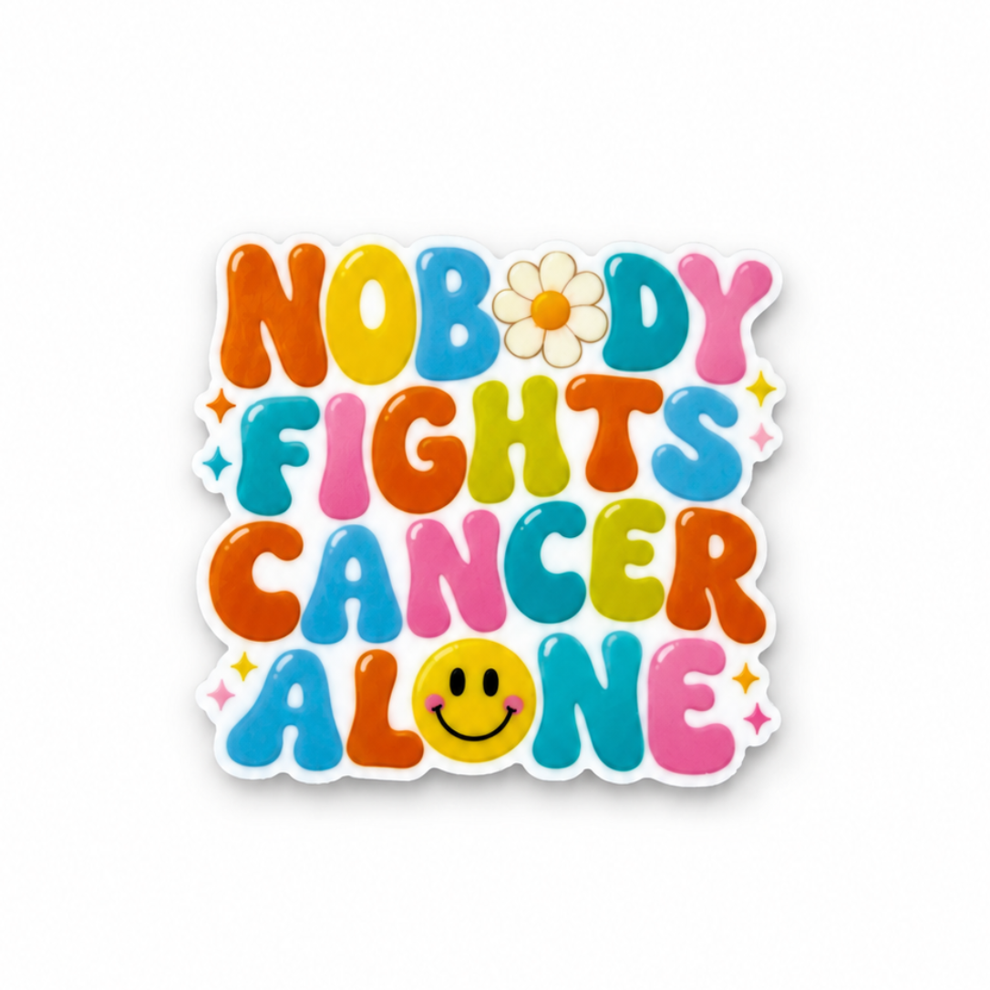 Nobody Fights Cancer Alone | Plastic Add-On