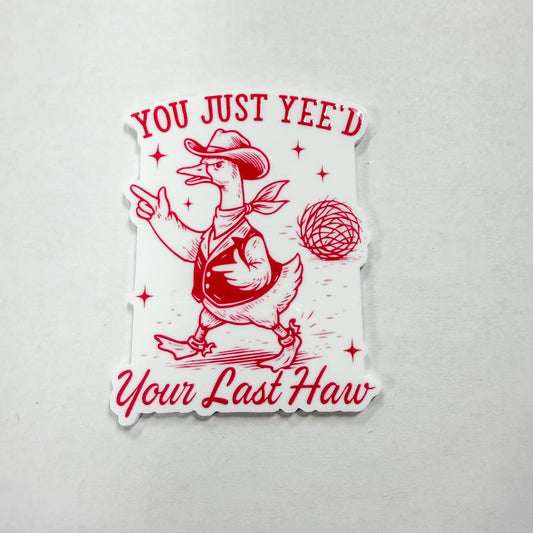 You Just Yee'd Your Last Haw / PLASTIC Add on