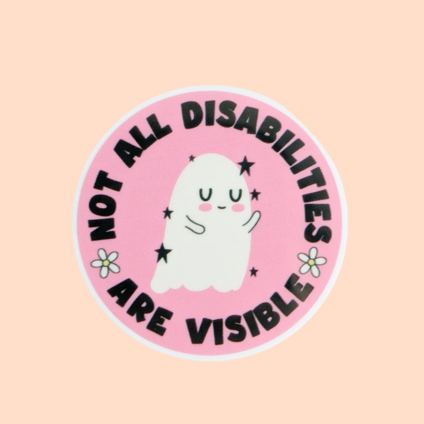 Not all Disabilities are Visible / PLASTIC Add on