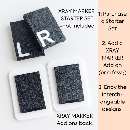 XRAY MARKER Add on / INDIVIDUAL - Inspirational  / Interchangeable Add ons / 6C4