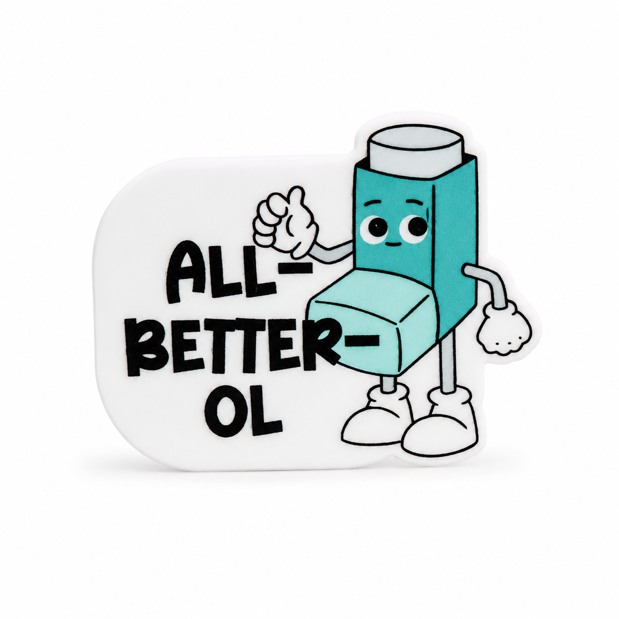 ALL BETTER-OL respiratory therapist plastic add-on with a smiling teal inhaler giving a thumbs-up, compatible with interchangeable badge reel bases.