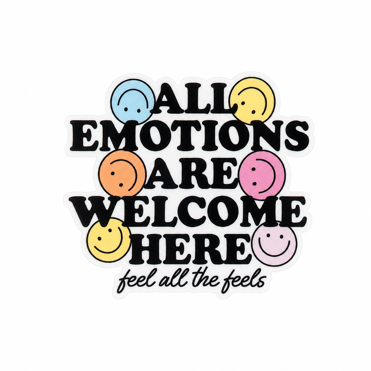 ALL EMOTIONS ARE WELCOME HERE feel all the feels plastic add-on featuring colorful smiley faces, compatible with interchangeable badge reel bases, mental health support accessory