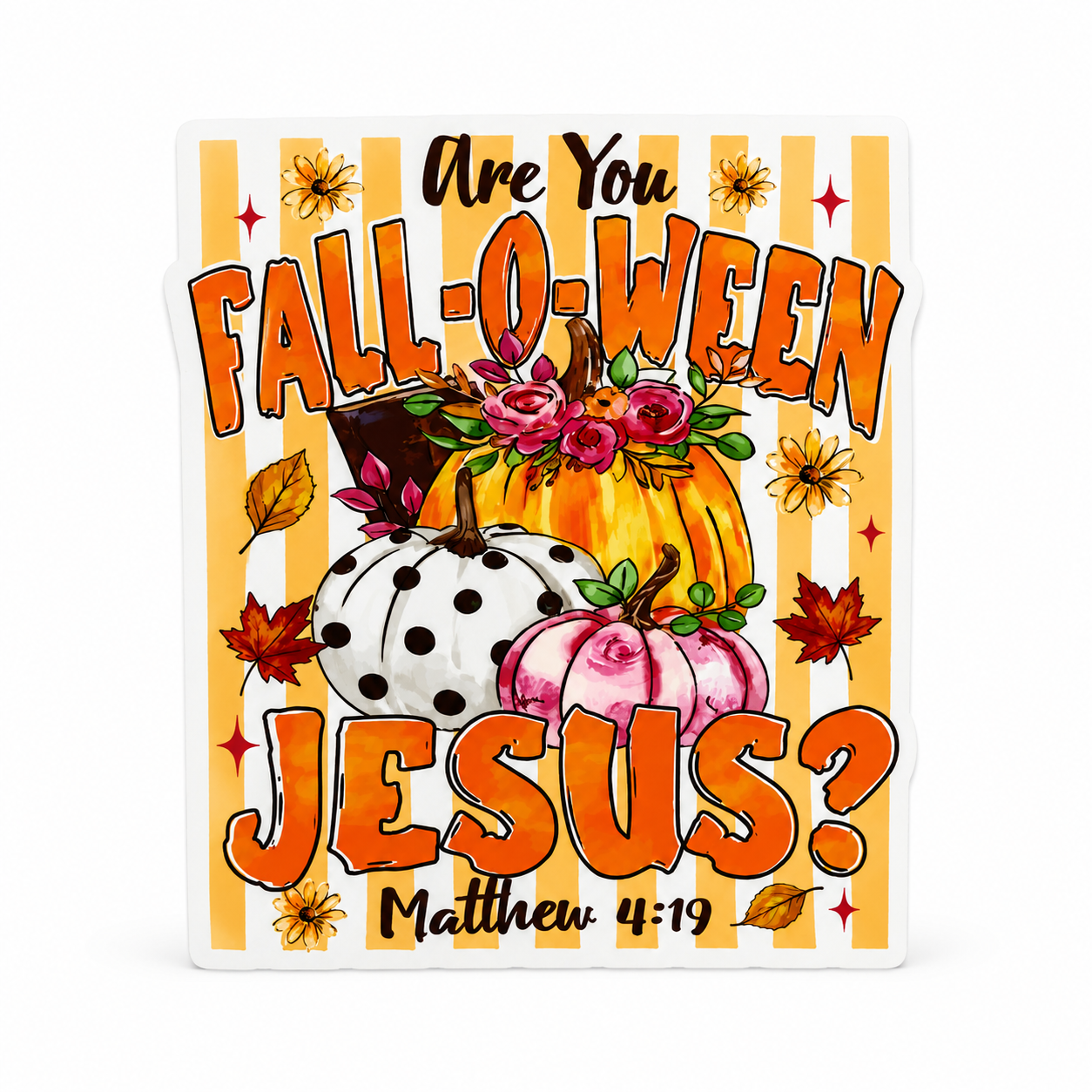 Are You FALL-O-WEEN JESUS? plastic add-on with pumpkins, florals, and fall leaves, compatible with interchangeable badge reel bases.