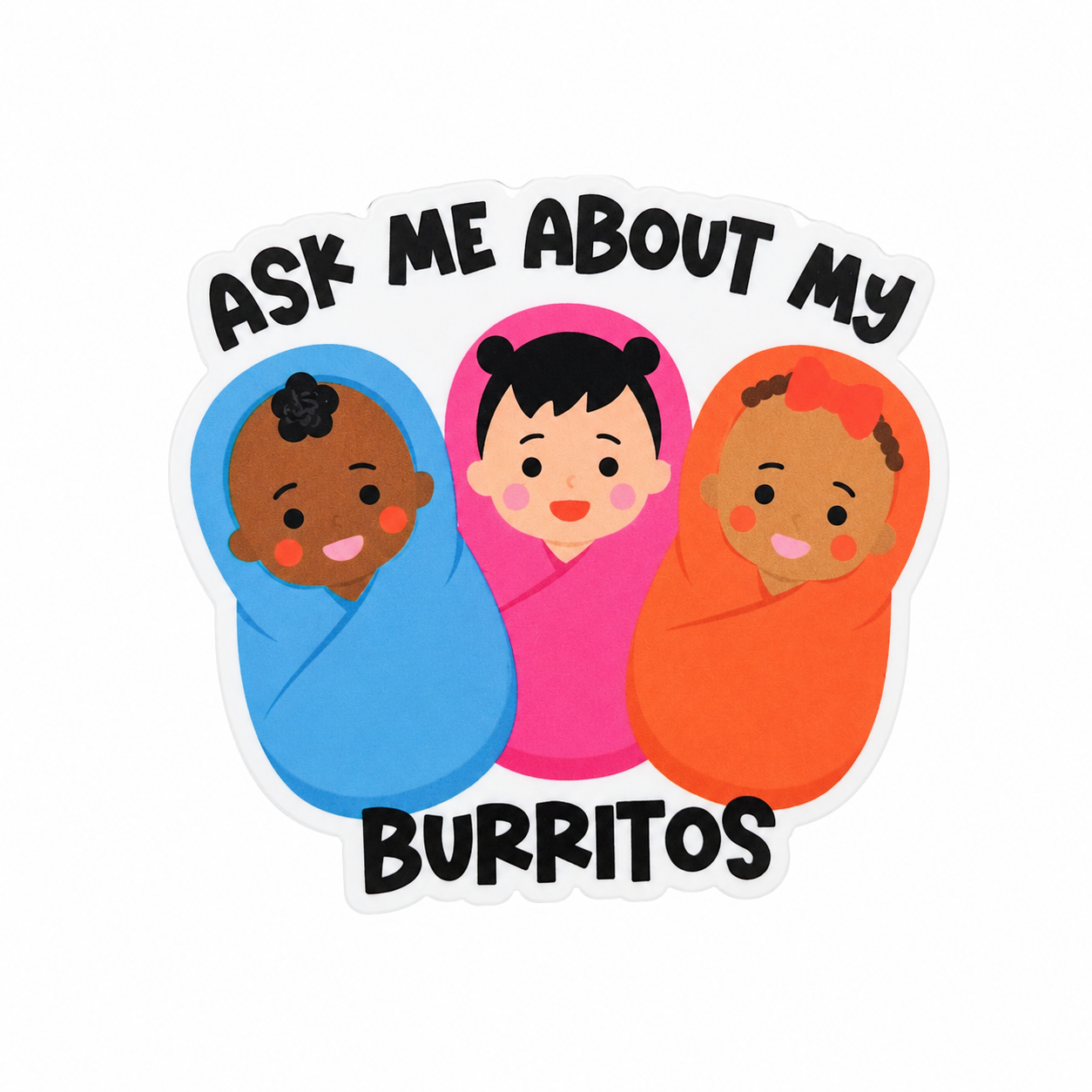 ASK ME ABOUT MY BURRITOS plastic add-on with three swaddled babies, compatible with interchangeable badge reel bases for NICU and newborn healthcare professionals.