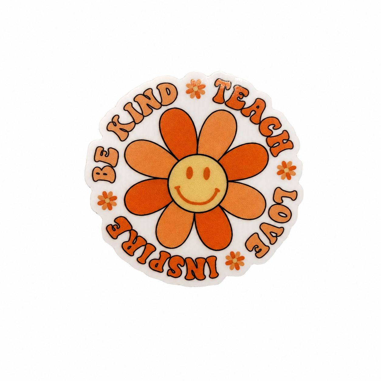 Be Kind Teach Love Inspire plastic add-on with orange smiley flower design, compatible with interchangeable badge reel bases as a teacher badge topper.