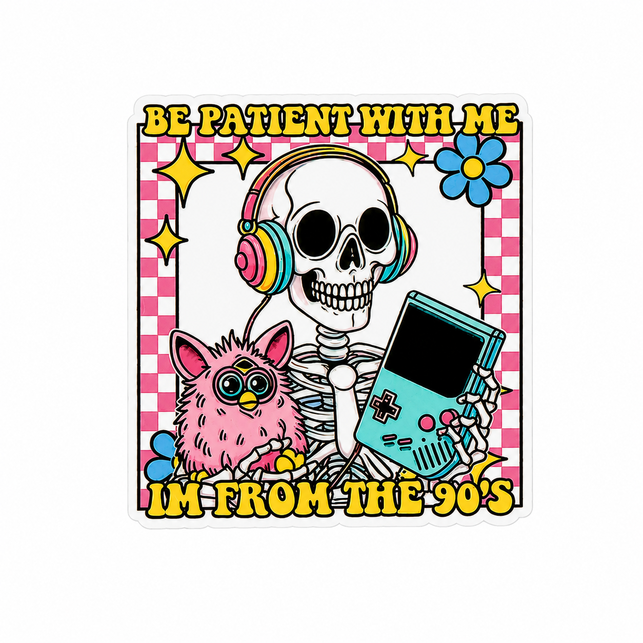 Retro “Be Patient With Me I’m From the 90s” sticker featuring skeleton with headphones, handheld game console, and nostalgic kawaii aesthetic.