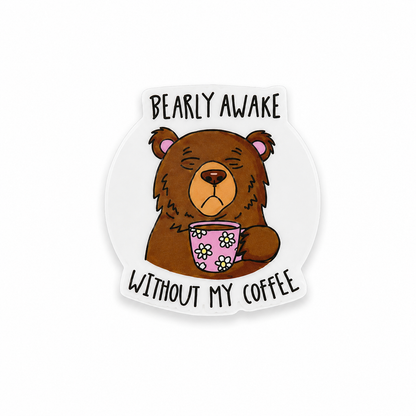 Bearly Awake Without My Coffee plastic add-on featuring a sleepy coffee bear design compatible with interchangeable badge reel bases