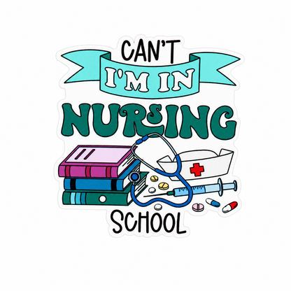 CAN'T I'M IN NURSING SCHOOL plastic add-on featuring nursing books, stethoscope, nurse cap, syringe, and medical supplies, compatible with interchangeable badge reel bases for nursing students.