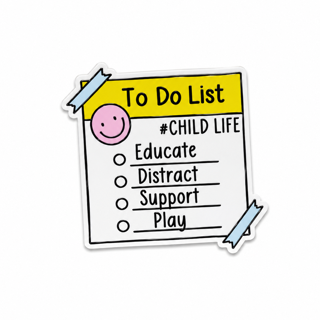 To Do List Child Life plastic add-on with educate, distract, support, and play checklist design, compatible with interchangeable badge reel bases