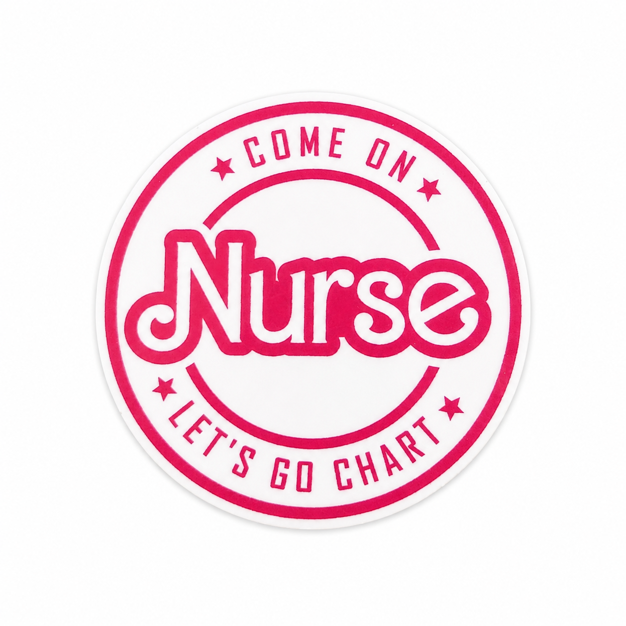Come On Nurse Let's Go Chart plastic add-on featuring a pink retro nurse design, compatible with interchangeable badge reel bases, funny nurse badge accessory.