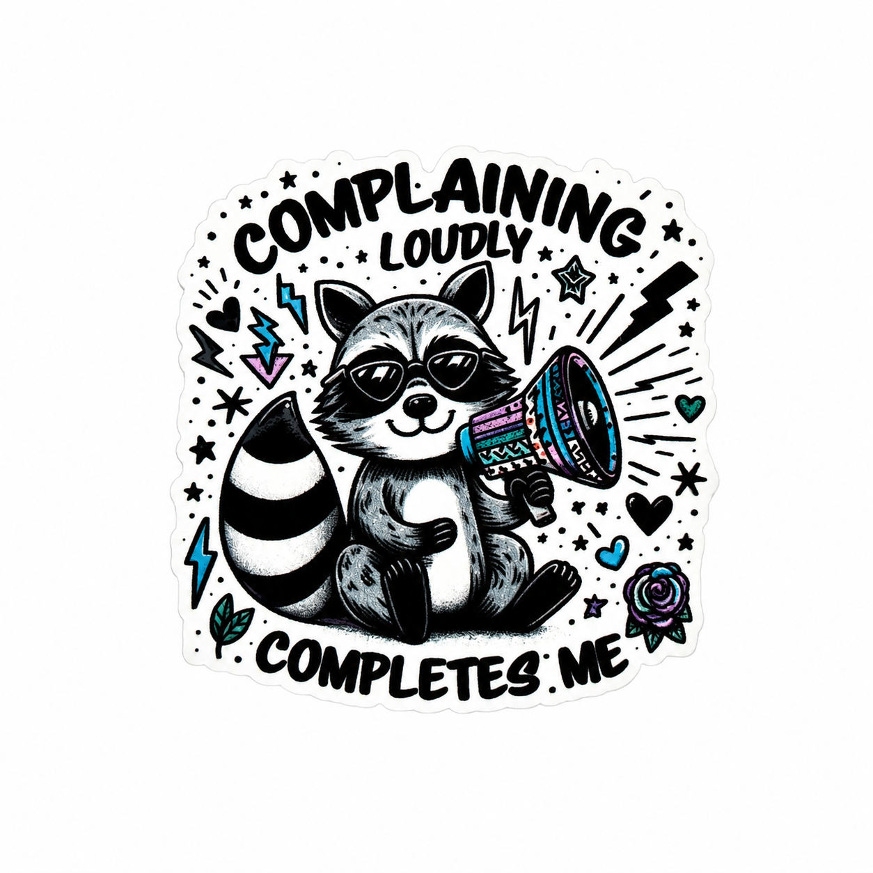 COMPLAINING LOUDLY COMPLETES ME plastic add-on featuring a raccoon wearing sunglasses and holding a megaphone, compatible with interchangeable badge reel bases, funny animal lover accessory