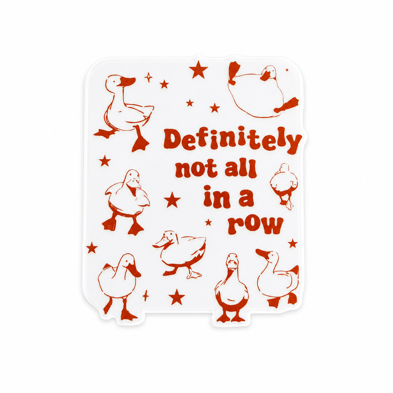 Definitely Not All In A Row plastic add-on featuring cute ducks and stars, compatible with interchangeable badge reel bases, perfect as a funny nurse badge accessory and healthcare worker accessory