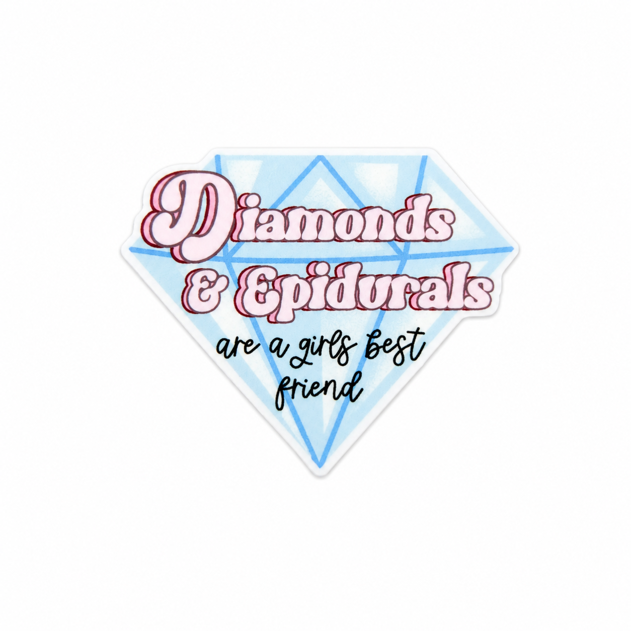 Diamonds & Epidurals are a girls best friend plastic add-on featuring a blue diamond design, compatible with interchangeable badge reel bases, funny Labor and Delivery nurse accessory