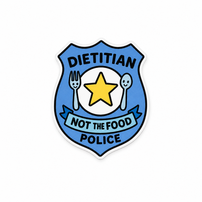Dietitian Not the Food Police plastic add-on featuring a badge-style food and wellness design compatible with interchangeable badge reel bases