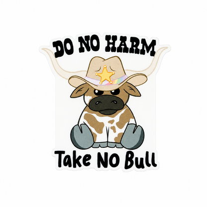 DO NO HARM Take NO Bull plastic add-on featuring a cute cowboy cow wearing a western hat, compatible with interchangeable badge reel bases, funny western animal accessory