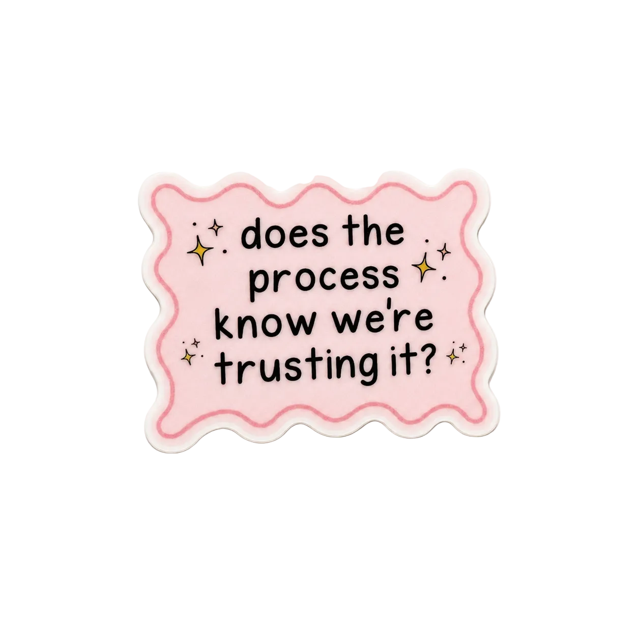 Funny pastel quote plastic add-on for badge reels featuring “does the process know we’re trusting it?”