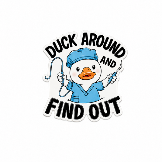 Duck Around and Find Out plastic add-on with cute scrub duck holding medical tools, made as a funny ER work accessory compatible with interchangeable badge reel bases
