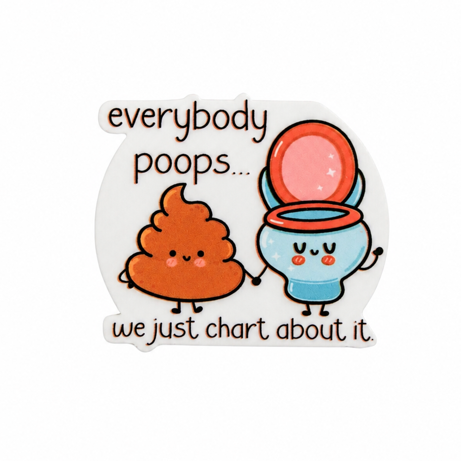 Everybody Poops We Just Chart About It plastic add-on with cute poop and toilet design, funny nurse accessory compatible with interchangeable badge reel bases.
