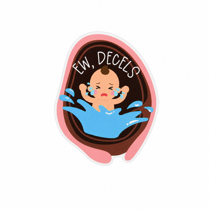 Plastic add-on featuring a crying baby with splashing water and the text "EW, DECELS," compatible with interchangeable badge reel bases and ideal for Labor & Delivery nurses.