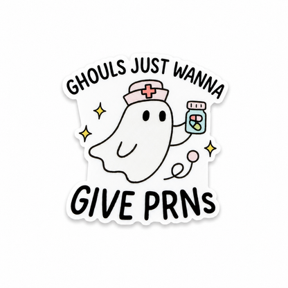 GHOULS JUST WANNA GIVE PRNS plastic add-on featuring a ghost nurse holding medication, compatible with interchangeable badge reel bases, funny Halloween nurse accessory.